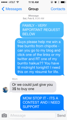 My mother was not amused or supportive of my endeavors.